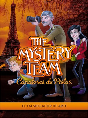 cover image of El falsificador de arte (The Mystery Team. Cazadores de pistas 4)